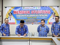 Bupati Ardito Wijaya Resmi Membuka Rembuk Stunting Kabupaten Lampung Tengah Tahun 2025